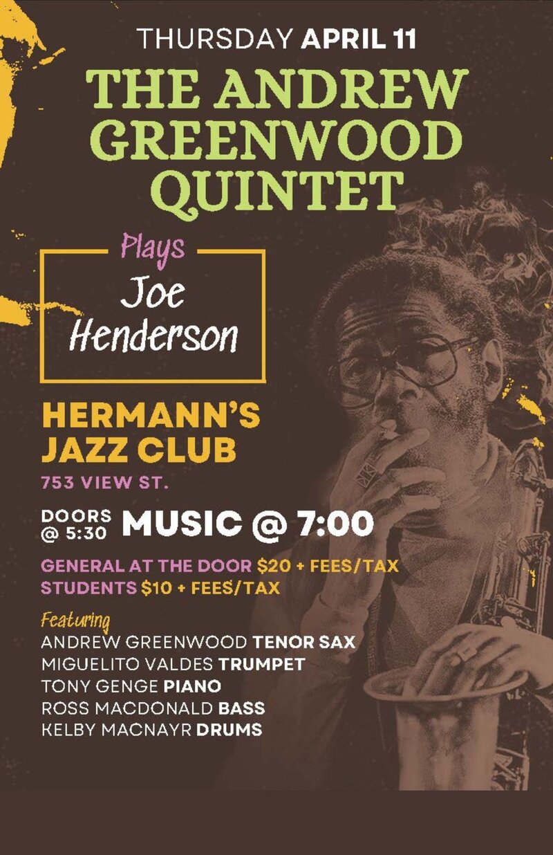 Andrew Greenwood Quintet plays tribute to Joe Henderson - May 7th @ Hermann's Jazz Club