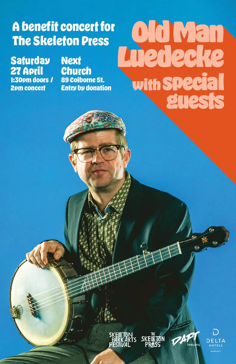 Old Man Luedecke + Special Guests @ Next Church - Apr 27, 2024