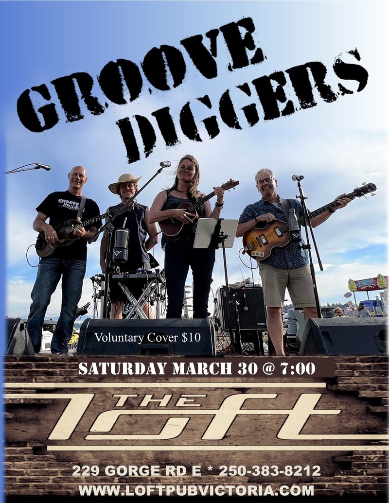 Groove Diggers @ The Loft - May 7th @ The Loft (Victoria)