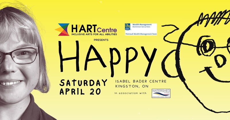 HAPPY @ The Isabel Bader Centre for the Performiing Arts - Apr 20, 2024