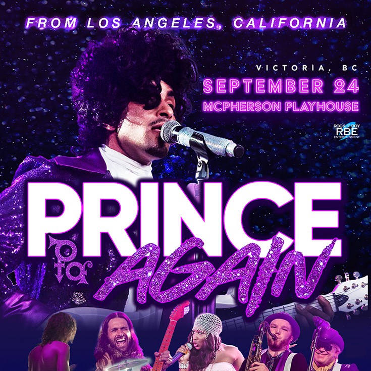 Prince Again - May 13th @ McPherson Playhouse