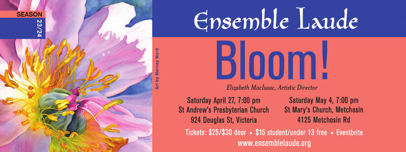 Ensemble Laude presents Bloom! - May 17th @ St. Andrews Presbyterian Church