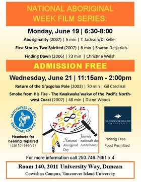 Free Films for National Aboriginal History Month in Duncan @ Room 140, Cowichan Campus, Vancouver Island University Jun 21 2017 - Jun 25th @ Room 140, Cowichan Campus, Vancouver Island University