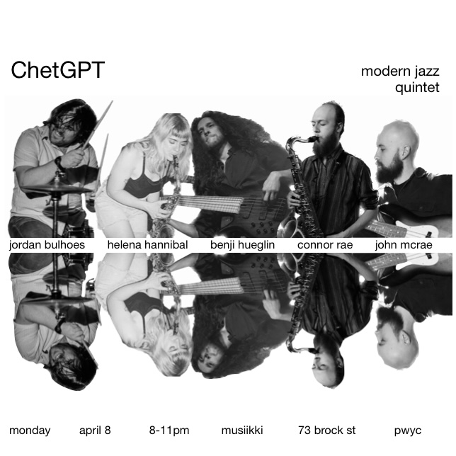 ChetGPT @ Musiikki Caf&eacute; & Whiskey Bar Apr 8 2024 - May 7th @ Musiikki Caf&eacute; & Whiskey Bar