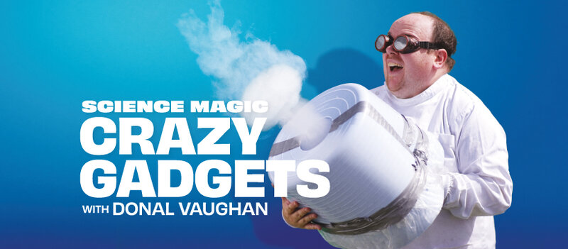 Science Magic: Crazy Gadgets - Jun 3rd @ The Spire