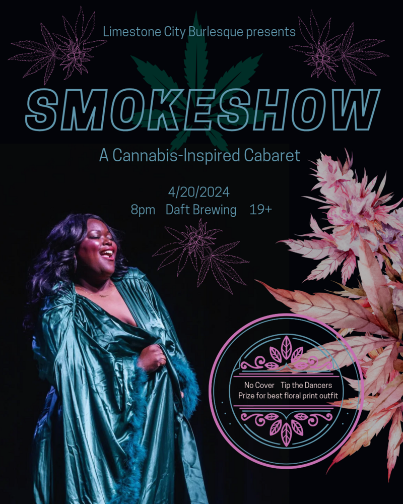 SMOKESHOW: A Cannabis-Inspired Cabaret - May 6th @ Daft Brewing