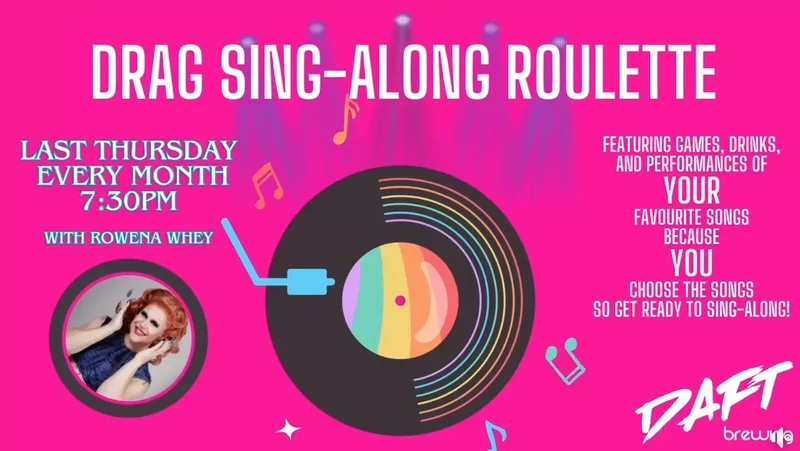 Drag Sing-Along Roulette @ Daft Brewing - Apr 25, 2024