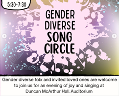 Gender Diverse Song Circle @ Duncan McArthur Hall, Queen's University - Apr 18, 2024