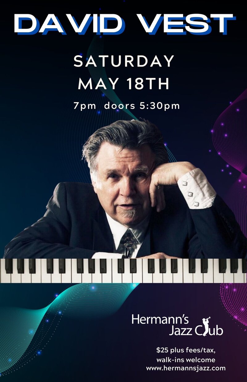 David Vest - May 7th @ Hermann's Jazz Club