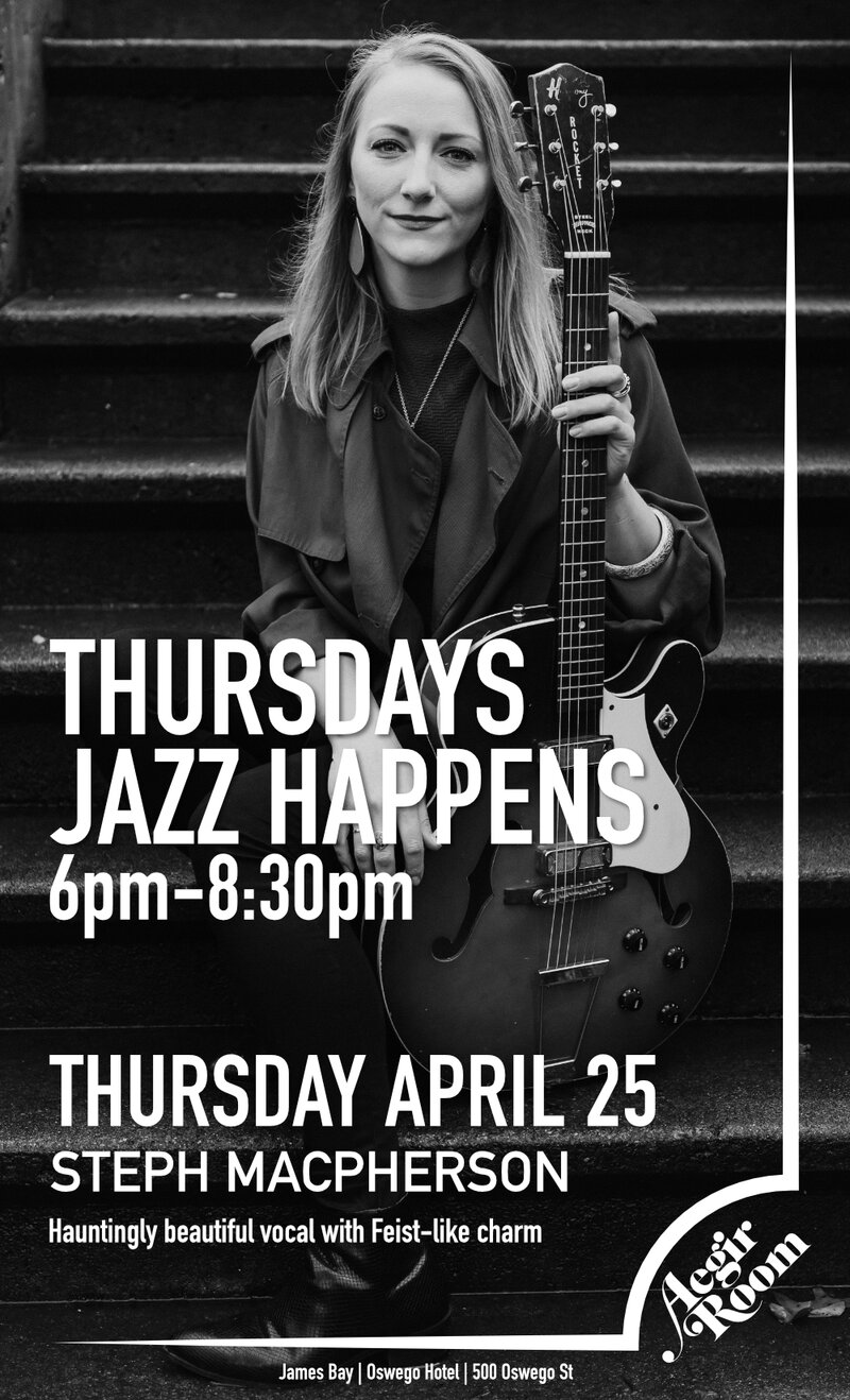 Live Thursdays present Steph Macpherson: Steph Macpherson @ Aegir Room at Oswego Hotel Apr 25 2024 - May 6th @ Aegir Room at Oswego Hotel
