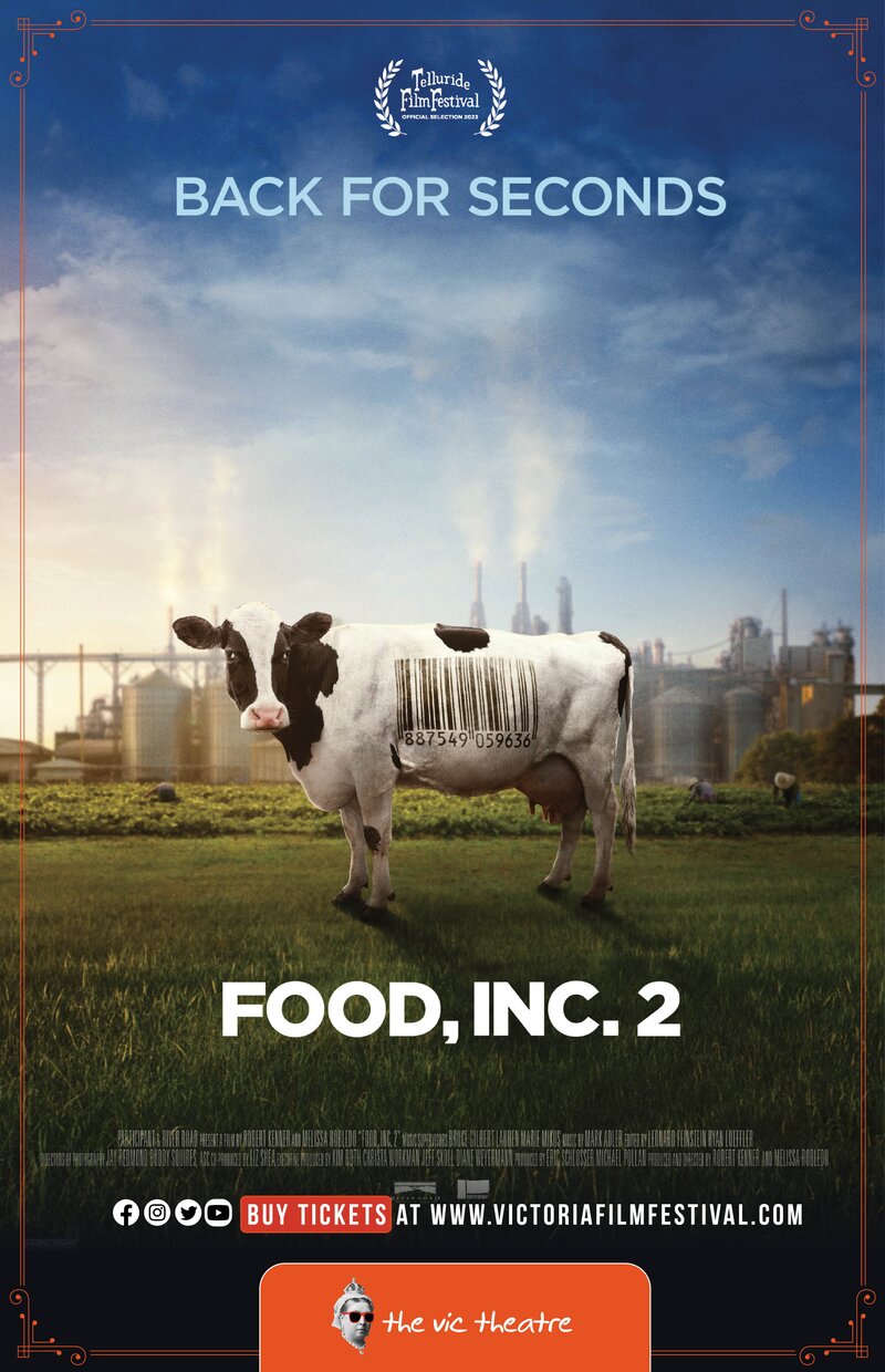 Food, Inc. 2 - Jun 15th @ Vic Theatre