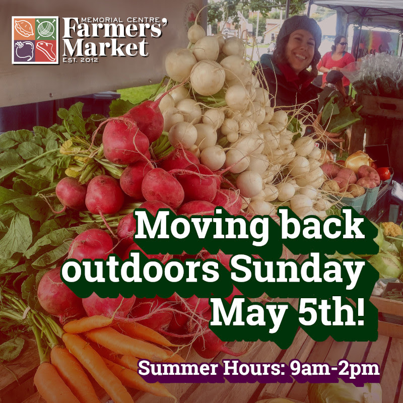 Memorial Centre Farmers' Market @ Memorial Centre - May 05, 2024
