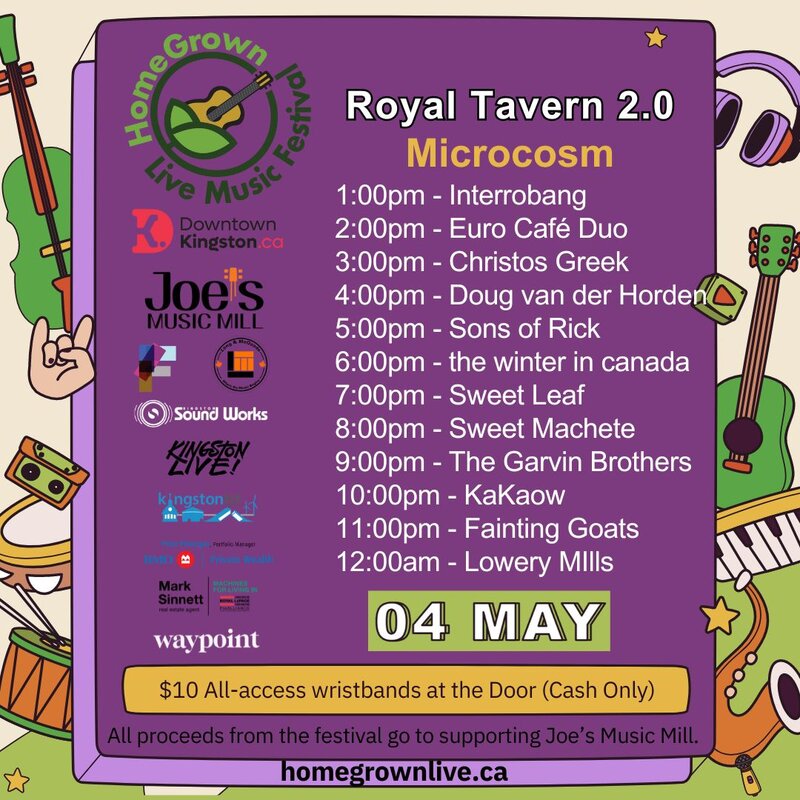 HomeGrown Live Music Festival: Interrobang‽, Euro Caf&eacute; Duo, Christos Greek, Doug van der Horden, Sons of Rick, The Winter in Canada, Sweetleaf, Sweet Machete, The Garvin Brothers, KaKaow, The Fainting Goats, Lowery @ Royal Tavern 2.0 May 4 2024 - May 9th @ Royal Tavern 2.0