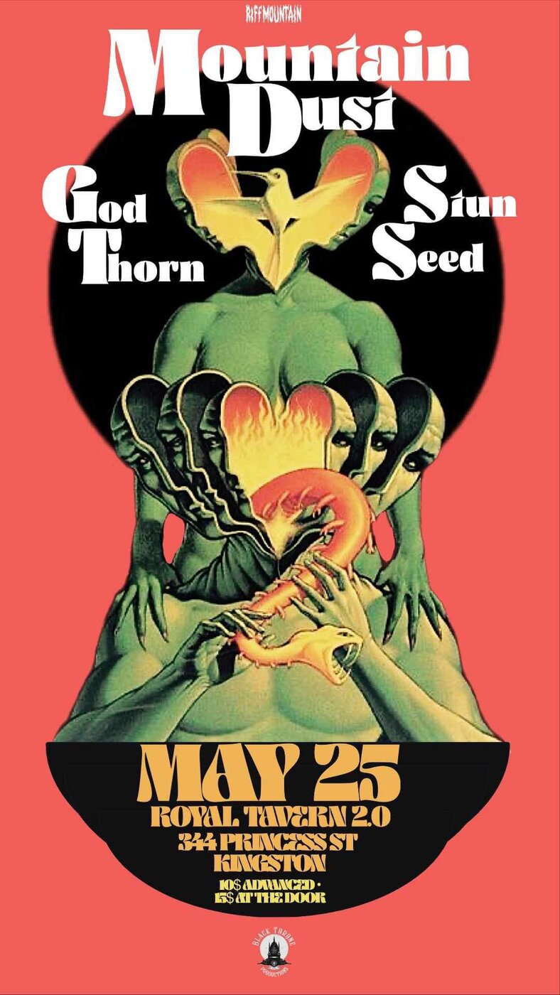 Mountain Dust, God Thorn, Stun Seed @ Royal Tavern 2.0 May 25 2024 - May 9th @ Royal Tavern 2.0
