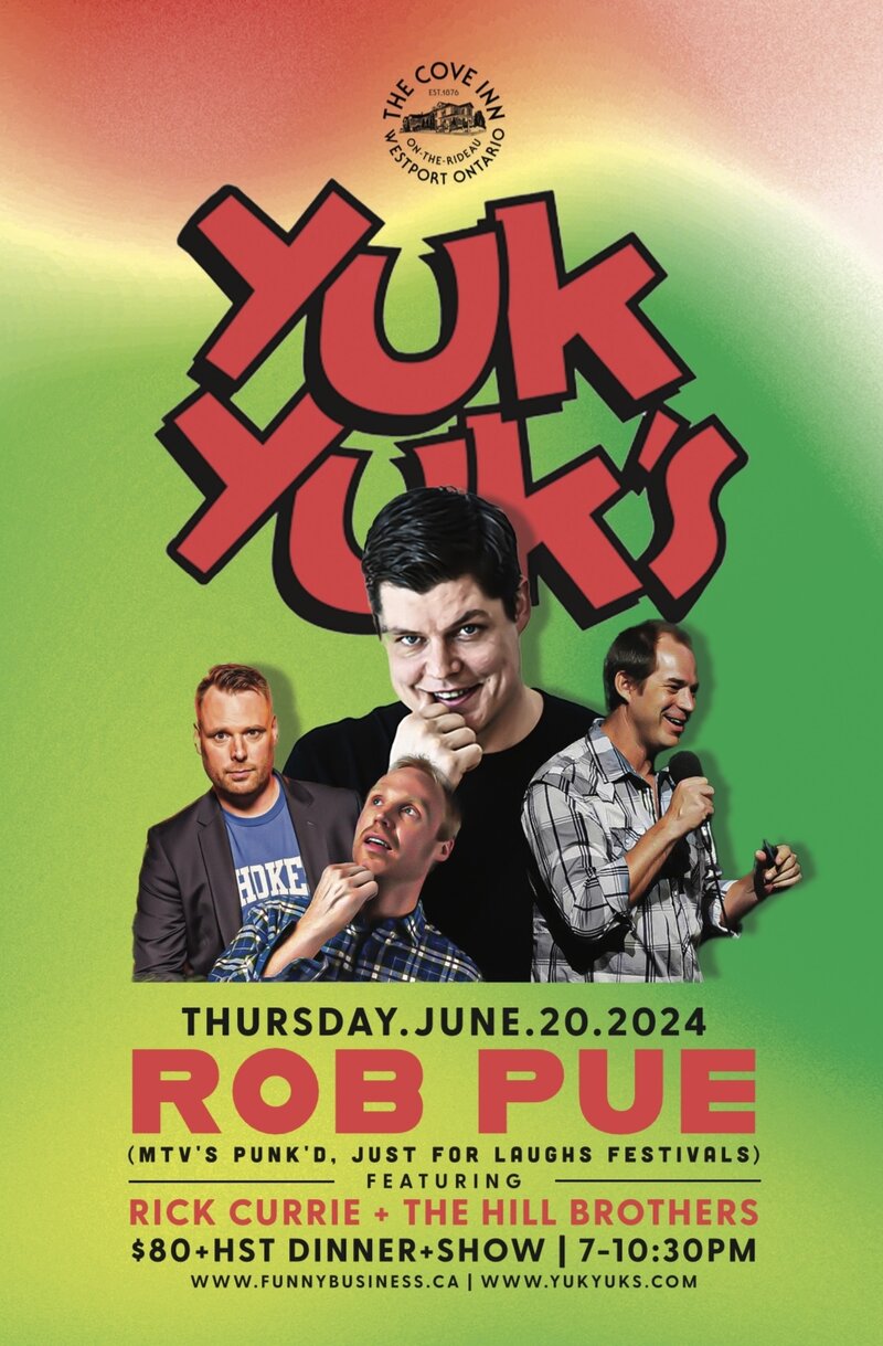 Yuk Yuk&rsquo;s Comedy Night: Rob Pue, Rick Currie ,  The Hill Brothers, Chris Borris, Simone Holder, Tavis Maplesden @ The Cove Inn Jun 20 2024 - May 9th @ The Cove Inn