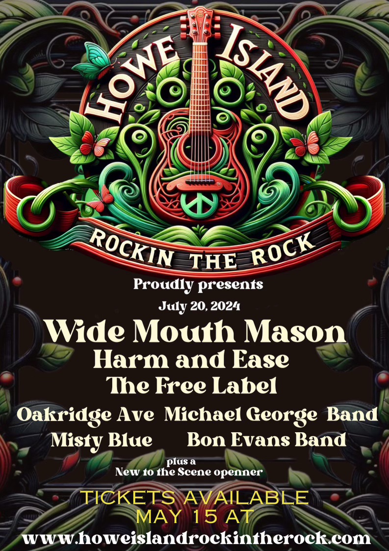 Howe Island Rockin’ the Rock 2024: Wide Mouth Mason, Harm & Ease, The Free Label, Oakridge Ave., Michael George Band, Misty Blue, Bon Evans Band, Bill Welychka @ Howe Island Rockin’ the Rock - Jul 20, 2024