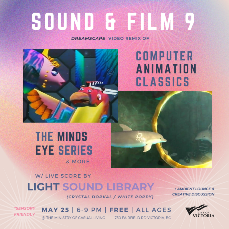 SOUND + FILM PRESENTS: Dreamscape video remix w/ Light Sound Library @ The Ministry of Casual Living - May 25, 2024