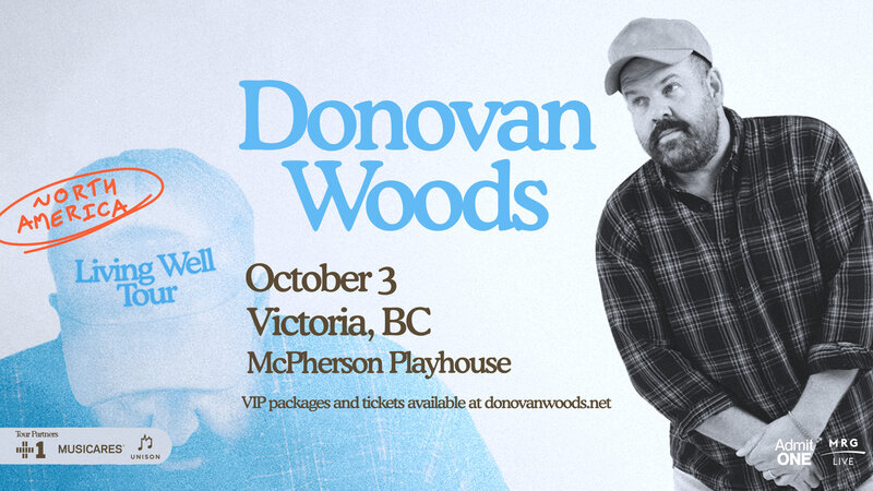 Donovan Woods - Jun 10th @ McPherson Playhouse