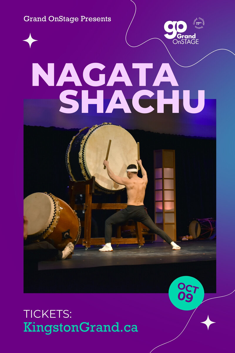 Grand OnStage Presents: Nagata Shachu @ Kingston Grand Theatre - Oct 09, 2024