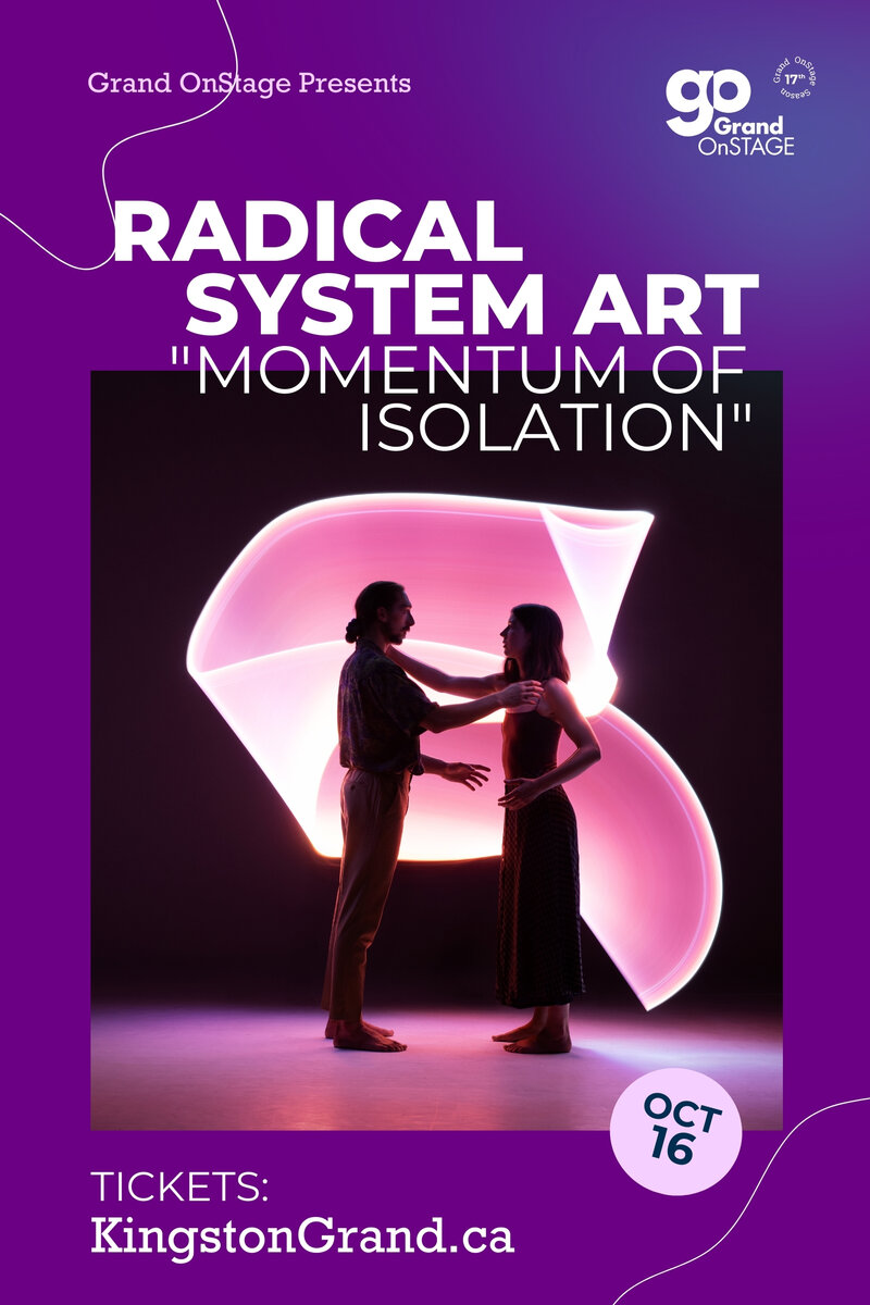 Grand OnStage presents: Radical System Art @ Kingston Grand Theatre - Oct 16, 2024