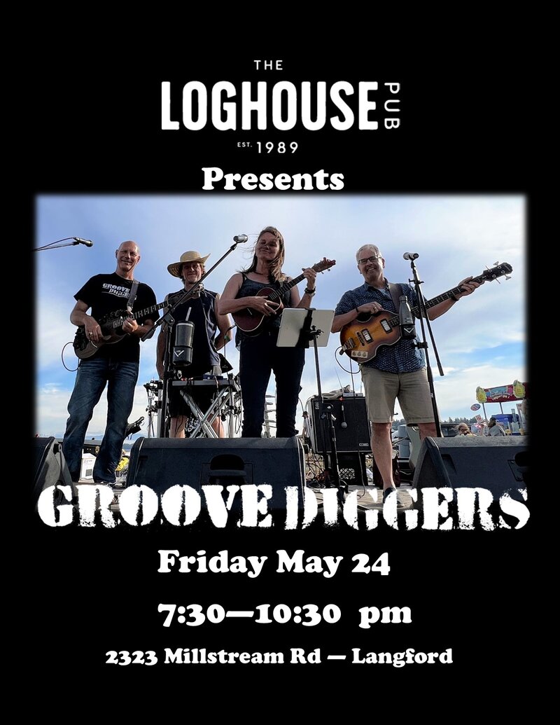 Groove Diggers @ the Loghouse Pub - May 6th @ Loghouse Pub