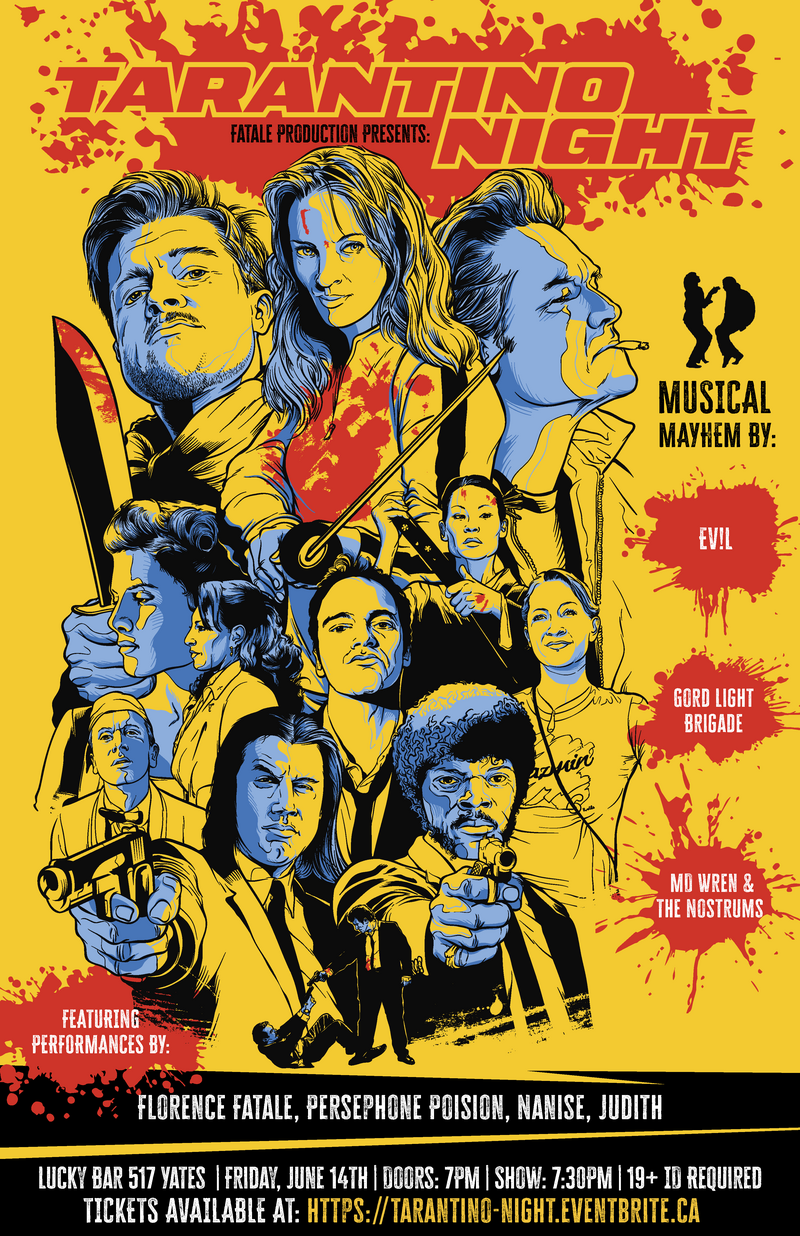 Tarantino Night &bull; Featuring: EVIL!, Gord Light Brigade, MD Wren & The Nostrums - May 8th @ Lucky Bar