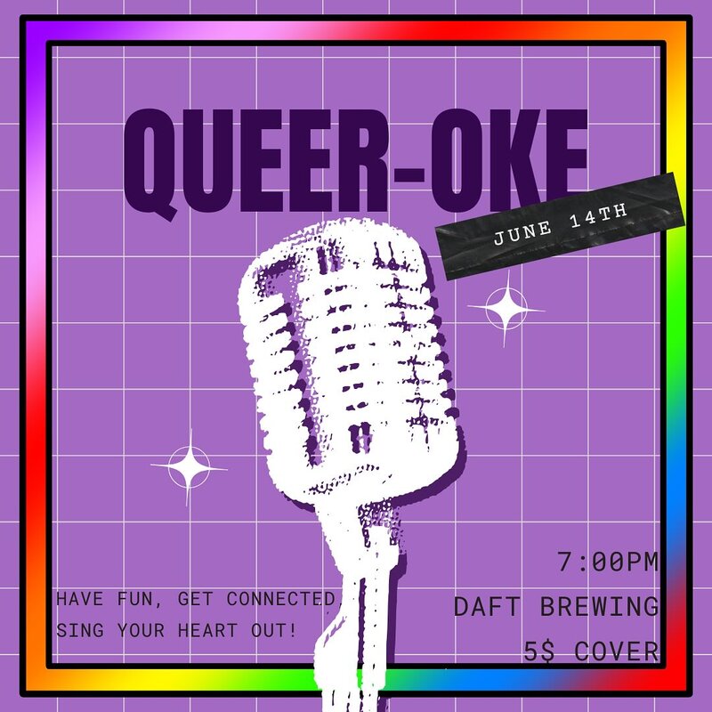 Queeraoke @ Daft Brewing - Jun 14, 2024