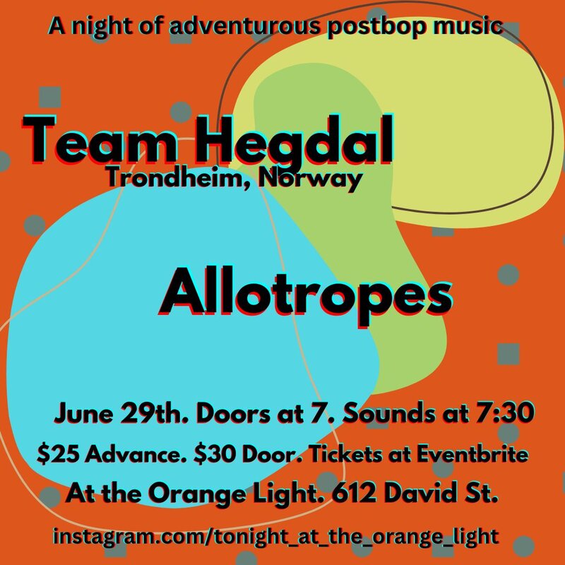 Team Hegdal (Norway) and Allotropes (Victoria): Team Hegdal, Allotropes @ The Orange Light Jun 29 2024 - May 16th @ The Orange Light