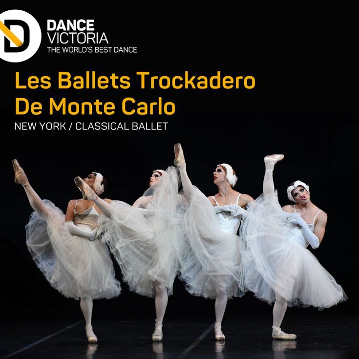Dance Victoria Presents Les Ballets Trockadero De Monte Carlo - May 7th @ Royal Theatre