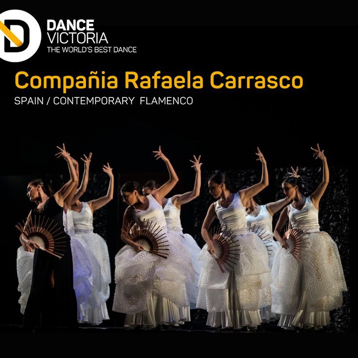 Dance Victoria Presents Compa&Ntilde;ia Rafaela Carrasco - Jun 21st @ Royal Theatre