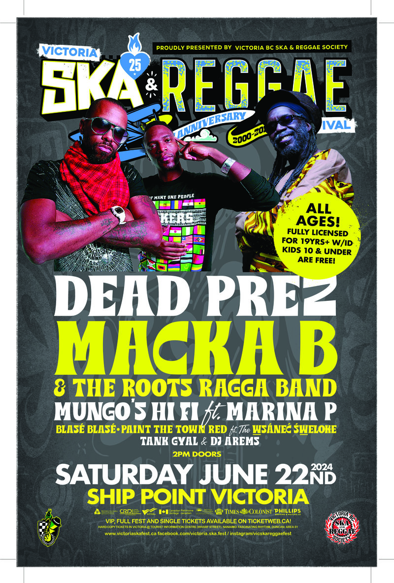 Dead Prez, Macka B & The Roots Ragga Band, Mungo's Hi Fi with Marina P, Blas&eacute; Blas&eacute;, Paint The Town Red ft. W̱S&Aacute;NEĆ ŚW̱ELO₭E, Tank Gyal, DJ Arems - May 1st @ Ship Point (Inner Harbour)