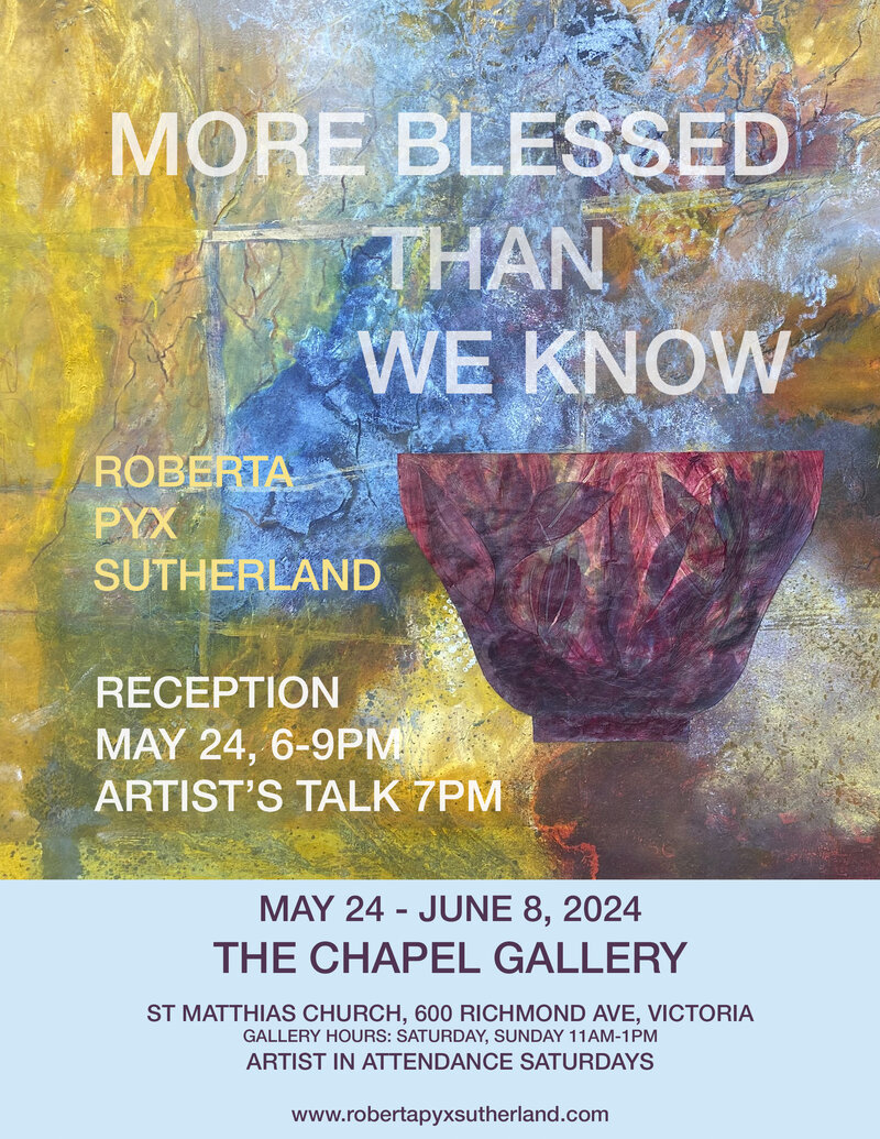 Roberta Pyx Sutherland at Chapel Gallery, St Matthias May 24 - June 8.&nbsp; - May 7th @ The Chapel Gallery