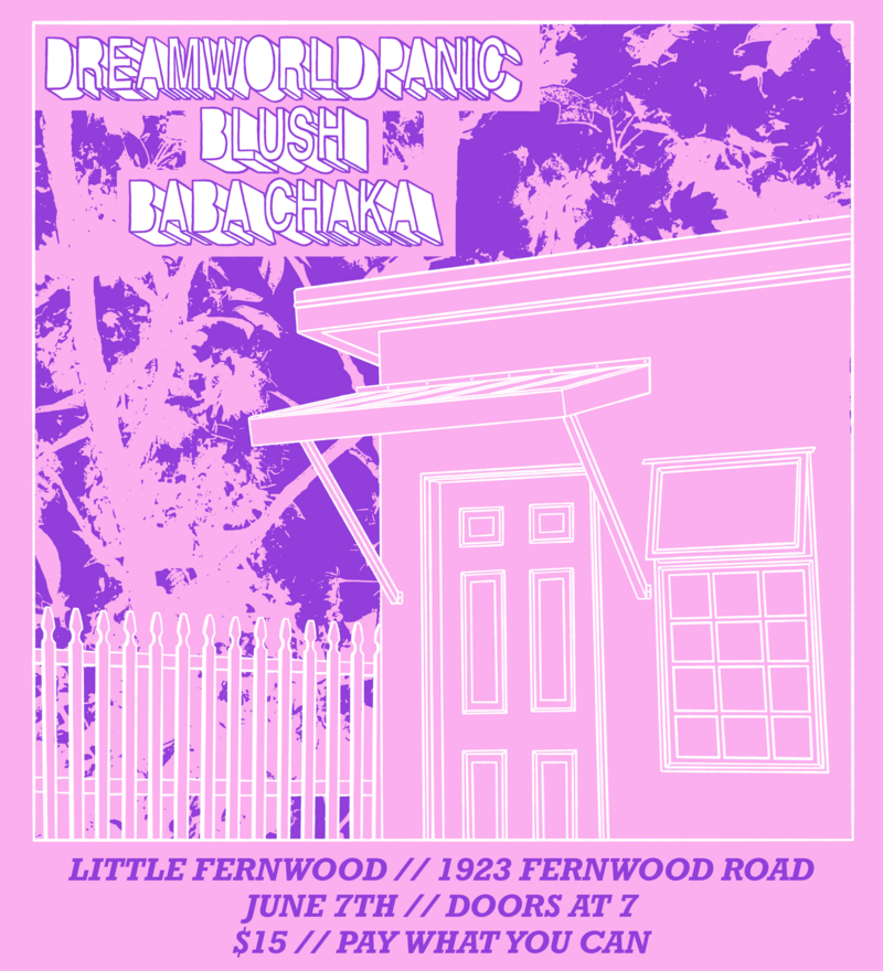 Dreamworld Panic Single Release with Blush and Baka Chaka - May 13th @ Paul Phillips Hall (Little Fernwood)