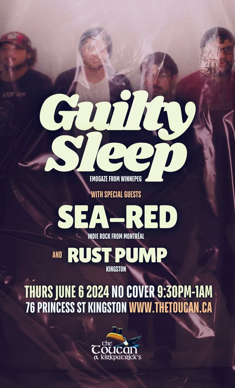Guilty Sleep, Sea-Red, RustPump @ The Toucan Jun 6 2024 - May 6th @ The Toucan