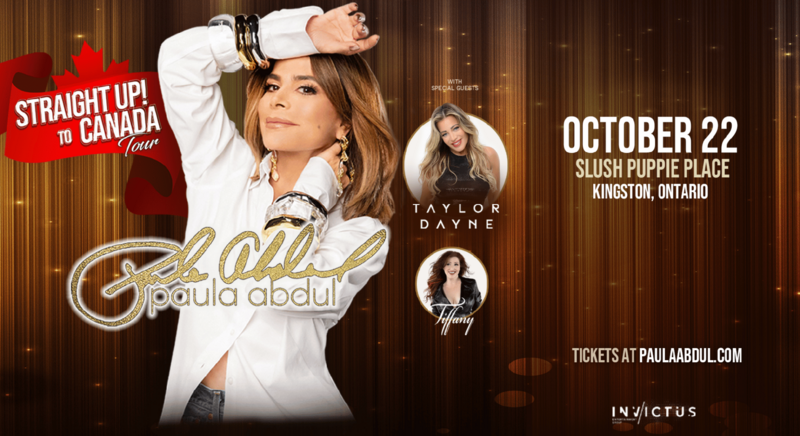 Paula Abdul: Straight Up! To Canada Tour - May 1st @ Slush Puppie Place