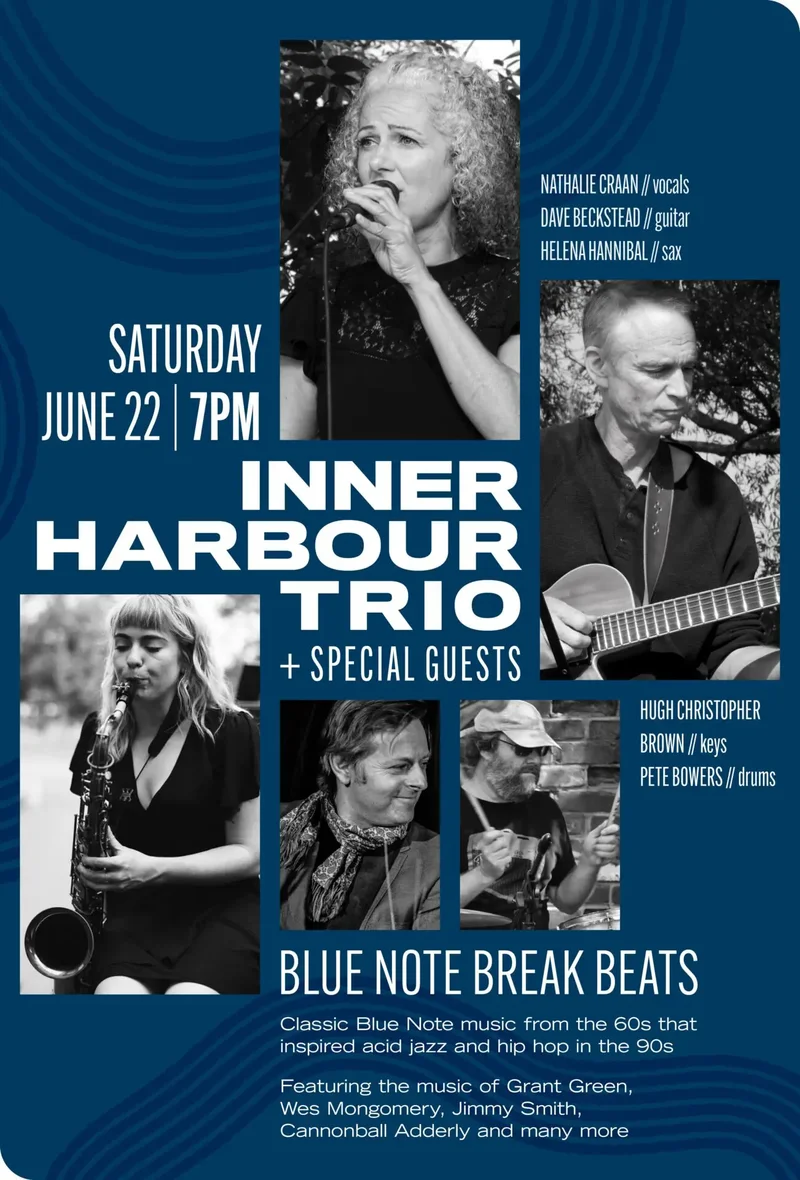 Inner Harbour Trio: Blue Note Break Beats - May 7th @ Hotel Wolfe Island