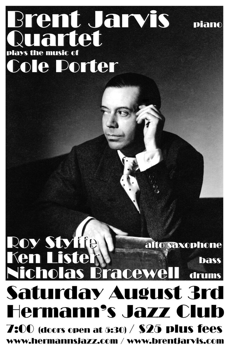 Brent Jarvis Quartet plays the music of Cole Porter - May 7th @ Hermann's Jazz Club