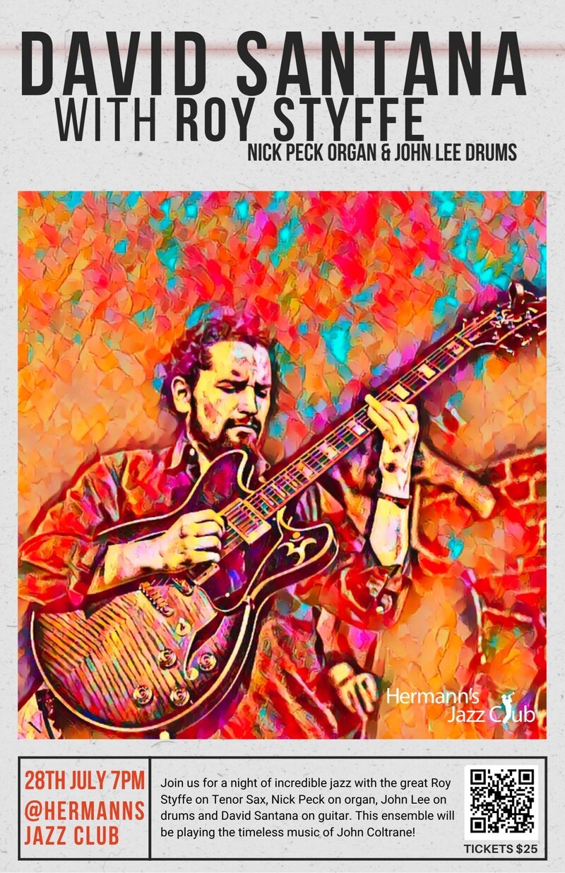 David Santana  with Roy Styffe - May 7th @ Hermann's Jazz Club