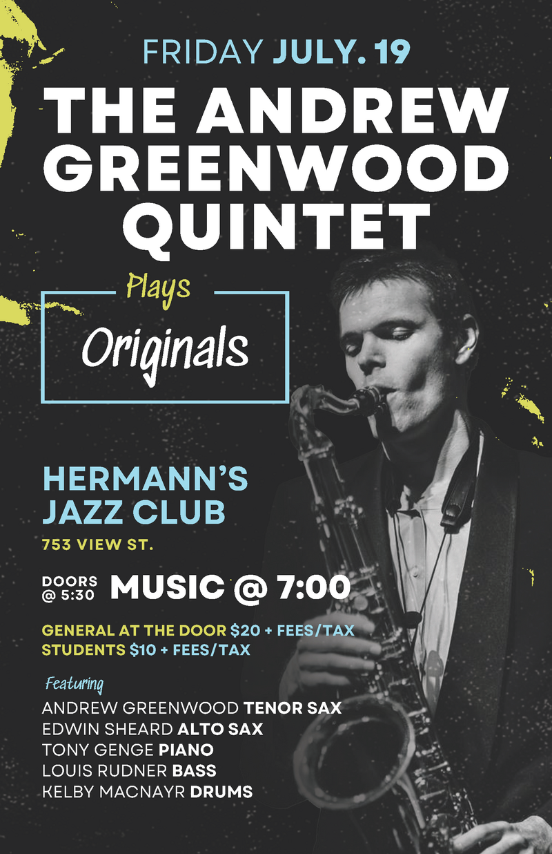 The Andrew Greenwood Quintet Plays Original Compositions - May 7th @ Hermann's Jazz Club
