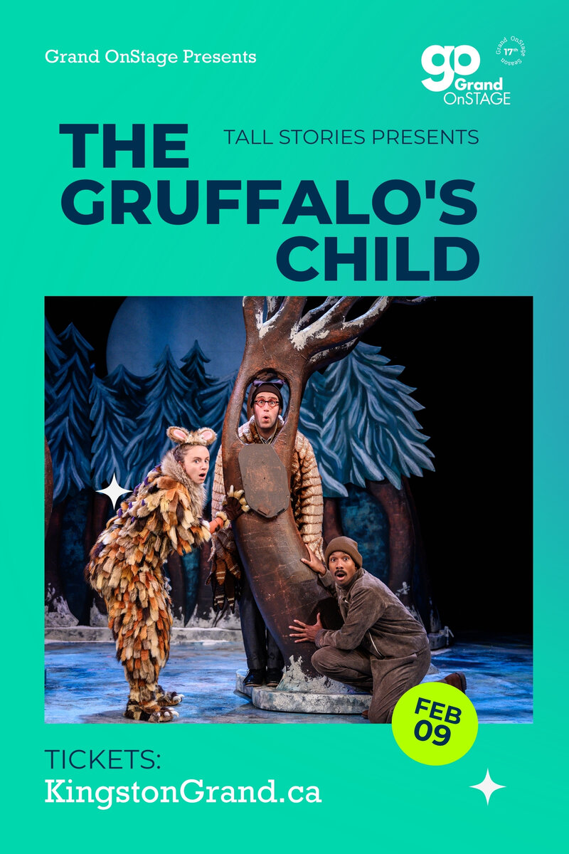Grand OnStage Presents: The Gruffalo's Child - Jun 19th @ Kingston Grand Theatre