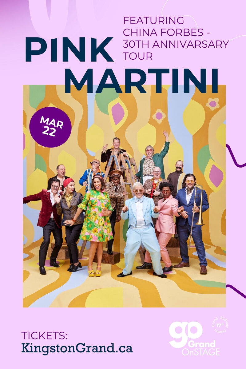 Grand OnStage presents: Pink Martini featuring China Forbes - May 8th @ Kingston Grand Theatre