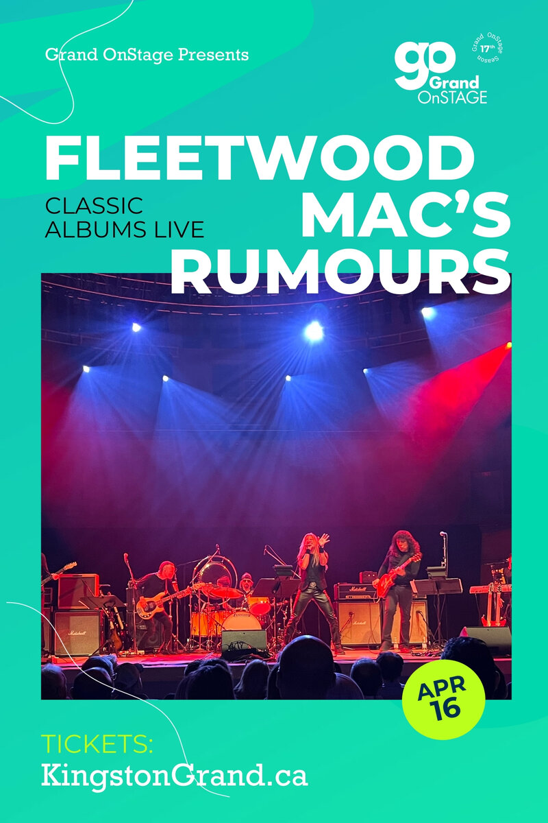 Grand OnStage Presents: Classic Albums Live @ Kingston Grand Theatre Apr 16 2025 - May 5th @ Kingston Grand Theatre