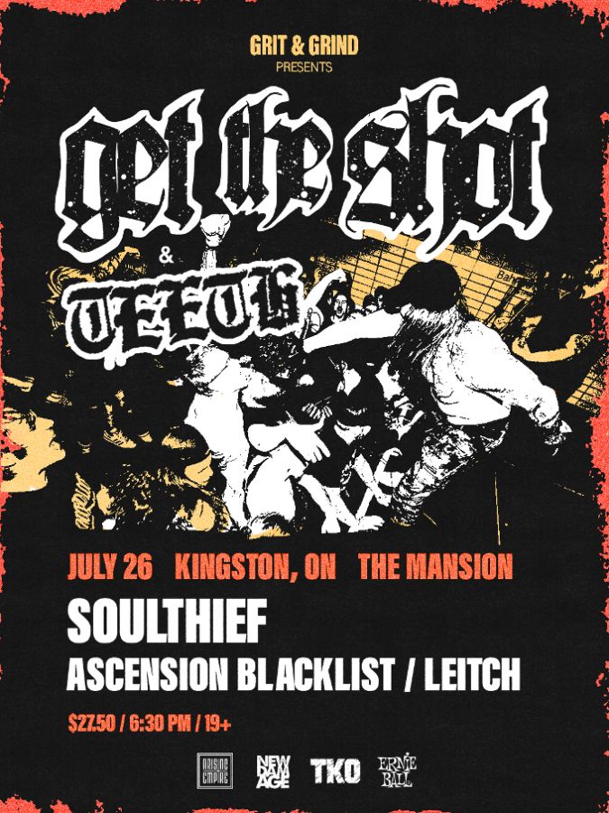 Get The Shot, Teeth, SoulTheif, ASCENSION BLACKLIST, Leitch @ The Mansion Jul 26 2024 - May 7th @ The Mansion