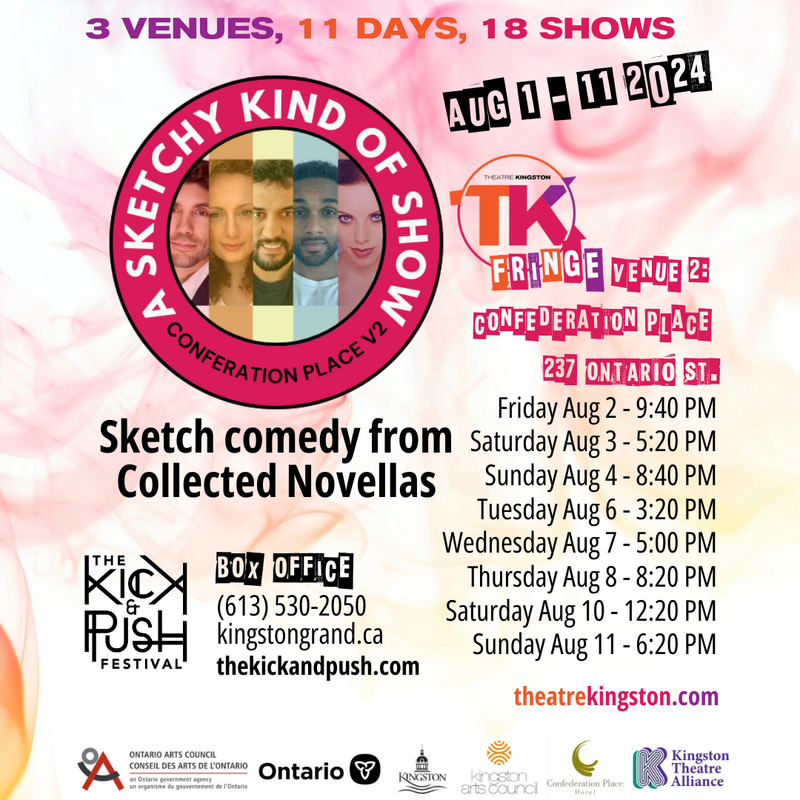 TK Fringe Festival: A Sketchy Kind of Show - May 4th @ Confederation Place Hotel