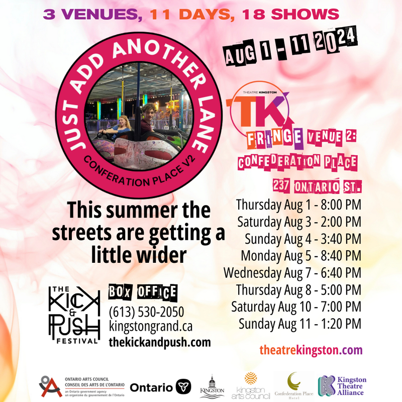 TK Fringe Festival: Just Add Another Lane - May 4th @ Confederation Place Hotel