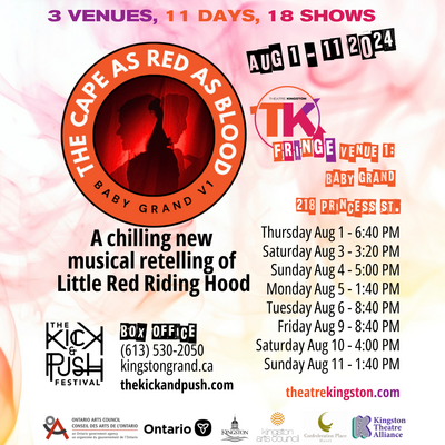 TK Fringe Festival: The Cape as Red as Blood - May 9th @ Kingston Grand Theatre