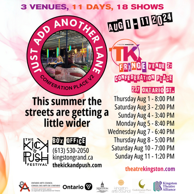 TK Fringe Festival: Just Add Another Lane - May 9th @ Confederation Place Hotel