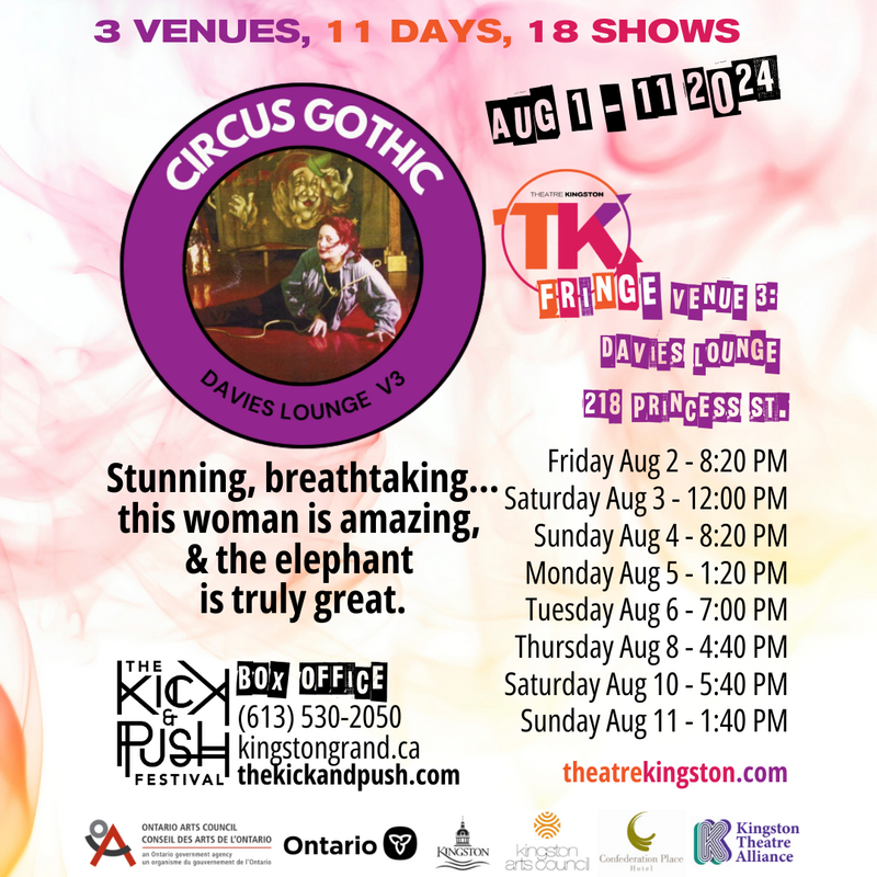 TK Fringe Festival: Circus Gothic - May 17th @ Kingston Grand Theatre