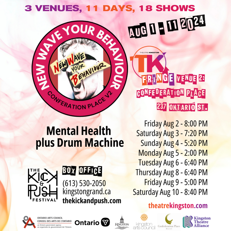TK Fringe Festival: New Wave Your Behaviour - May 4th @ Confederation Place Hotel