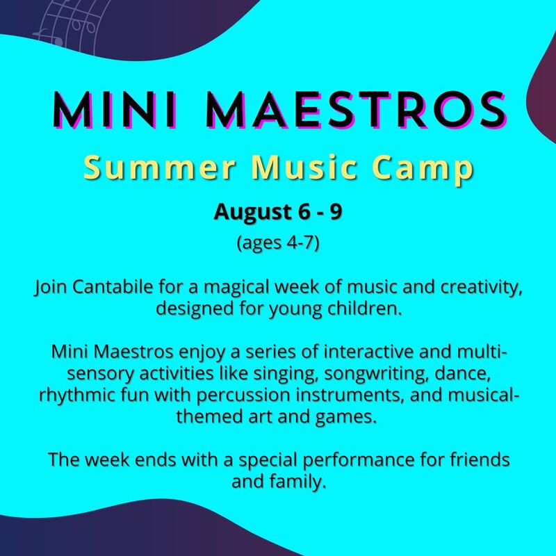 Cantabile Summer Music Camp 2024: Mini Maestros - May 6th @ The Spire